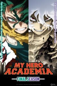Boku no Hero Academia: Final Season [SS8]